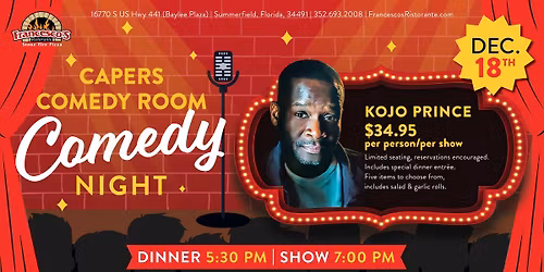 Francesco's Comedy Night with Kojo Prince