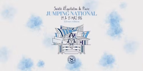 JUMPING NATIONAL - SOCI\u00c9T\u00c9 D'\u00c9QUITATION DE PARIS
