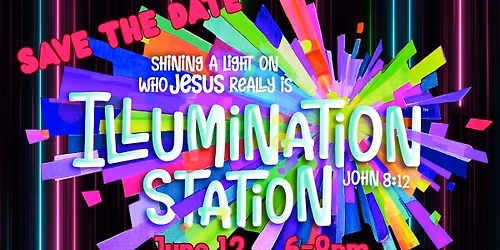 New Victory Baptist Church Vacation Bible School- Illumination Station