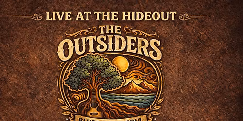 \ud83c\udfb8 The Outsiders Acoustic \u2013 Live at The Hideout \ud83c\udfa4