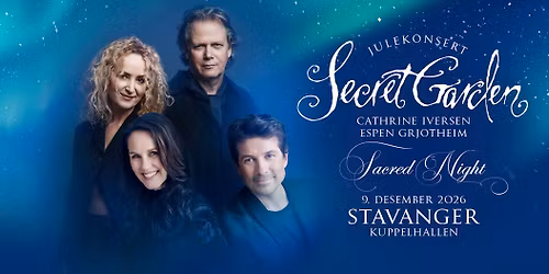 Sacred Night | Secret Garden | Stavanger konserthus