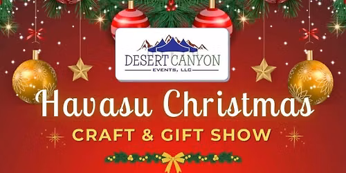 Havasu Christmas CRAFT & GIFT SHOW