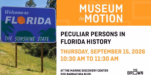 Peculiar Persons in Florida History