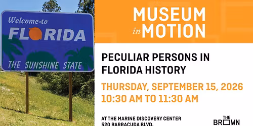 Peculiar Persons in Florida History