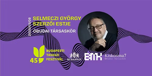 Selmeczi Gy\u00f6rgy szerz\u0151i estje