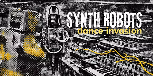 Synth Robots Dance Invasion 2026