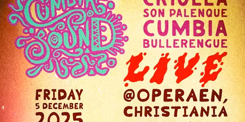 Cumbiasound LIVE @ OPERAEN
