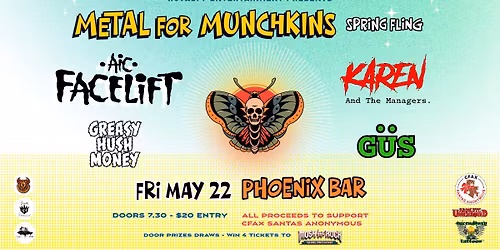 METAL FOR MUNCHKINS  - SPRING FLING for CFAX SANTAS ANONYMOUS  Ft AIC-FACELIFT 