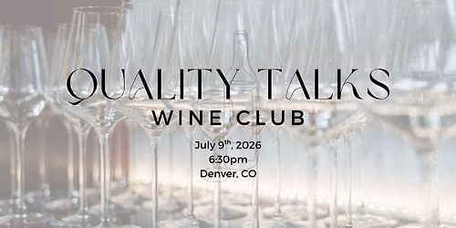 Quality Talks Wine Club: A Trader Joe's Wine + Snack Pairing