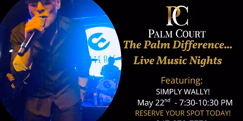 LIVE MUSIC Featuring : SIMPLY WALLY!