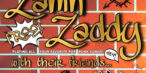 Zamn Zaddy and Friends @ Ordinance One!