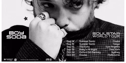 BOY SODA 'SOULSTAR' World Tour | Melbourne VIC