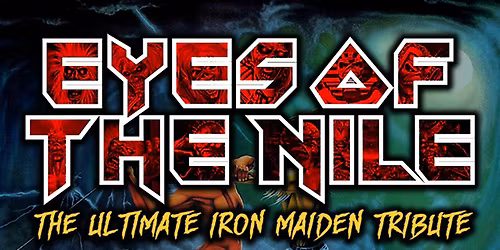 Eyes of the Nile - Iron Maiden Tribute & Manticore