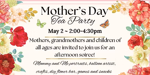 Mother's Day Tea Party