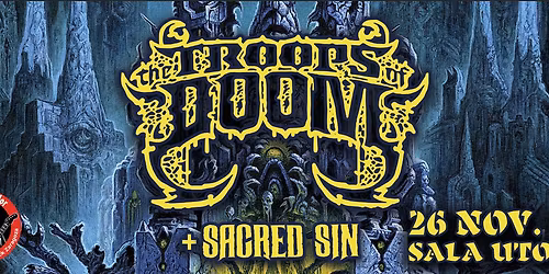 The Troops Of Doom + Sacred Sin Zaragoza