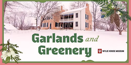 Garlands and Greenery 2025