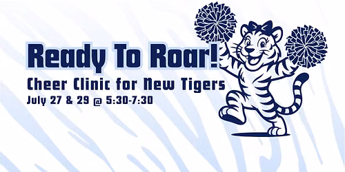 Ready to Roar New Cheerleader Clinic
