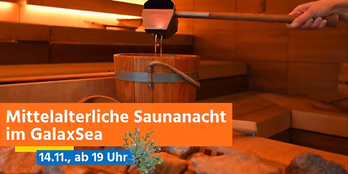 Mittelalterliche Saunanacht im GalaxSea