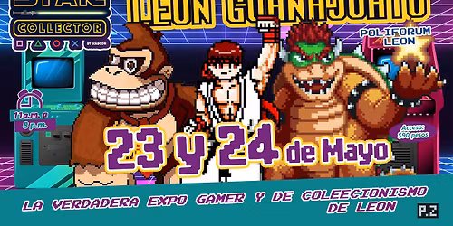 Star Collector "El verdadero evento gamer de Le\u00f3n"