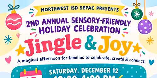 Jingle & Joy: 2nd Annual Sensory Holiday Celebration 