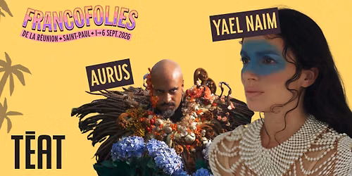 \ud83c\udfa4 Concert YAEL NAIM \/ AURUS au T\u00e9at Plein Air de Saint-Gilles\ud83c\udf1b