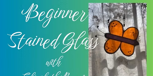 Beginning Stained Glass with Elizabeth Brown