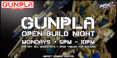 Gunpla Open Build Night @ IGC