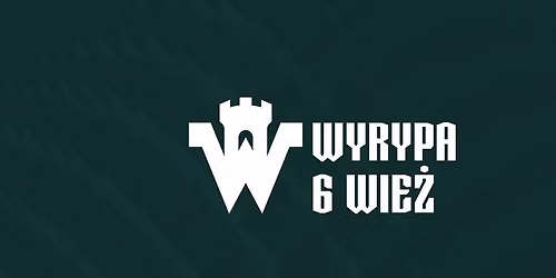 Wyrypa 6 Wie\u017c | 26 wrze\u015bnia 2026