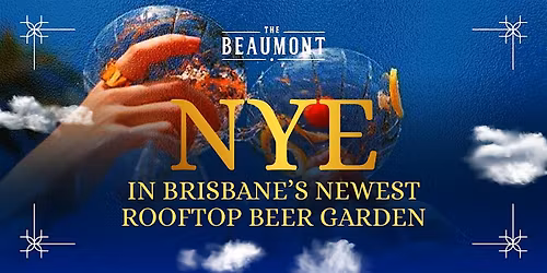 NYE at The Beaumont Beer Garden