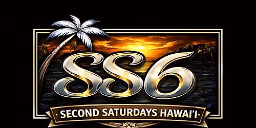 SECOND SATURDAYS 6