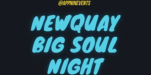 Newquay Big Soul Night Across The Board Soul