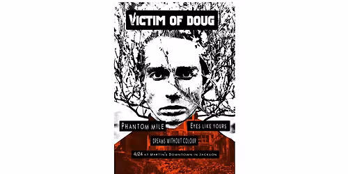 Victim Of Doug \/ Phantom Mile \/ Eyes Like yours \/ Dreams Without Colour