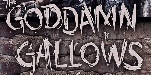 The Goddamn Gallows