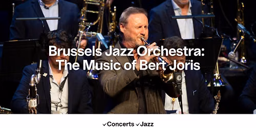 Brussels Jazz Orchestra: The Music of Bert Joris
