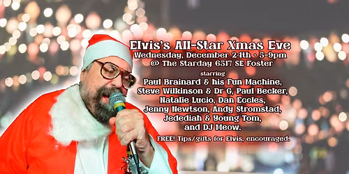 Elvis's All-Star Xmas Eve Extravaganza!