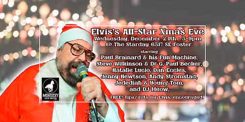 Elvis's All-Star Xmas Eve Extravaganza!