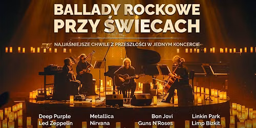 Ballady Rockowe przy \u015awiecach - Warszawa, Progresja, 27.08, 19:30