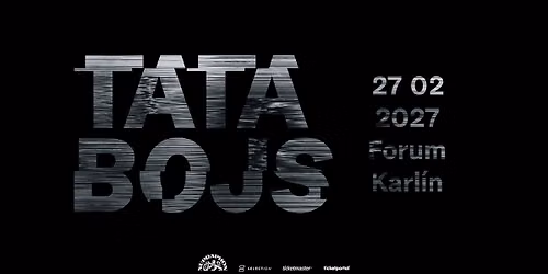 Tata Bojs \u2022 Forum Karl\u00edn