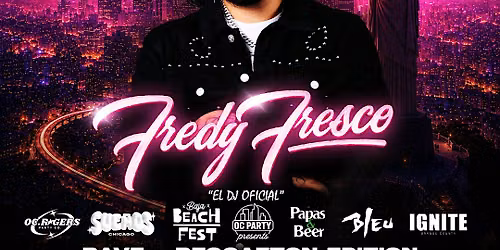 RAVE - REGGEATON EDITION FT. FREDY FRESCO " EL DJ OFICIAL "