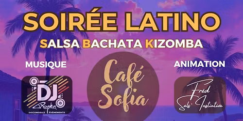 SOIREE LATINO SBK & STAGE OFFERT