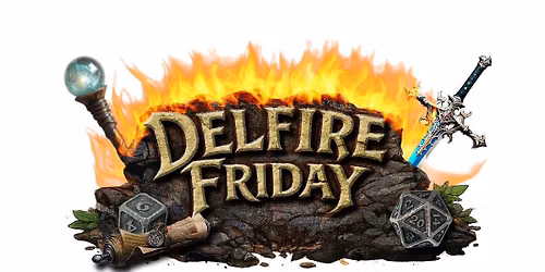 Delfire Friday [Youth Campaigns]