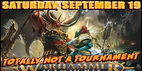 Age of Sigmar: Totally -NOT- a Tournament: September