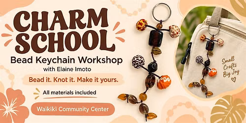 Charm School (a bead workshop) with Elaine Imoto