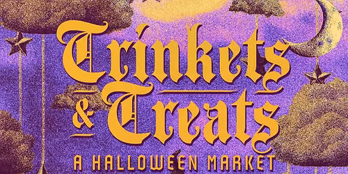 Mahall\u2019s Trinkets & Treats: a Halloween Market