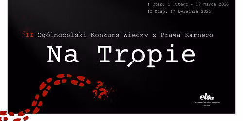 II Og\u00f3lnopolski Konkurs Wiedzy z Prawa Karnego \u201eNa Tropie\u201d | ELSA Warszawa
