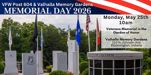 VFW Post 604 and Valhalla Memory Garden's MEMORIAL DAY SERVICE 2026