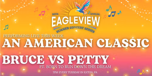 FREE Concert: An American Classic - Bruce vs. Petty ft Born to Run Down the Dream