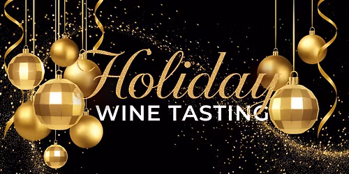 Holiday Wine Tasting