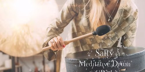Salty Drum & Reiki Session