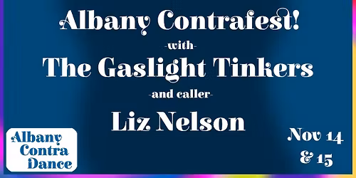 Albany Contrafest 2025 with The Gaslight Tinkers & Liz Nelson